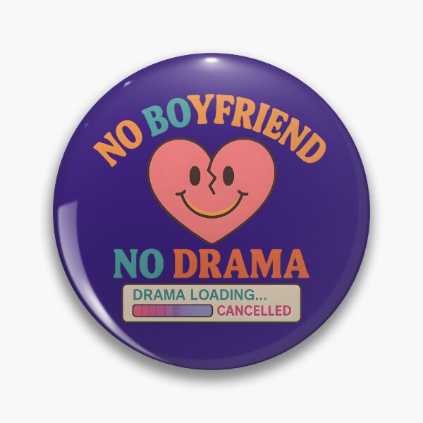 Item preview, No Boyfriend No Drama – Funny Anti-Drama Heart Design designed and sold by Maximilianos.