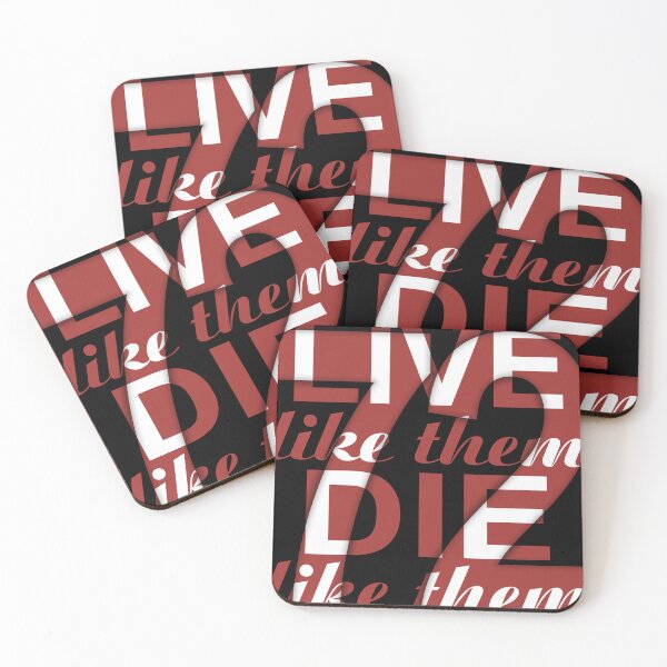 Item preview, Live Like Them, Die Like Them 72 designed and sold by Azraqcrafts.