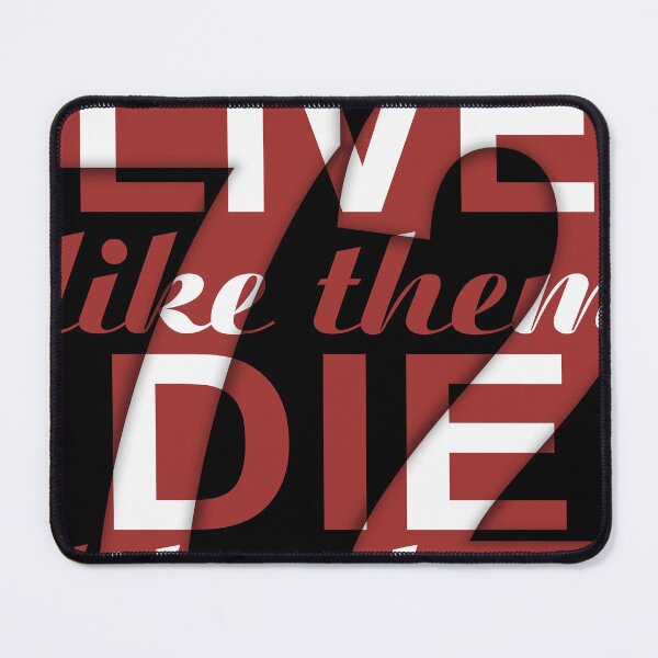 Item preview, Live Like Them, Die Like Them 72 designed and sold by Azraqcrafts.