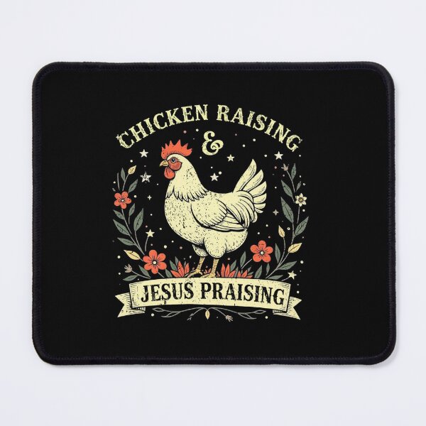 Item preview, Chicken Raising and Jesus Praising designed and sold by MackenzieBin.