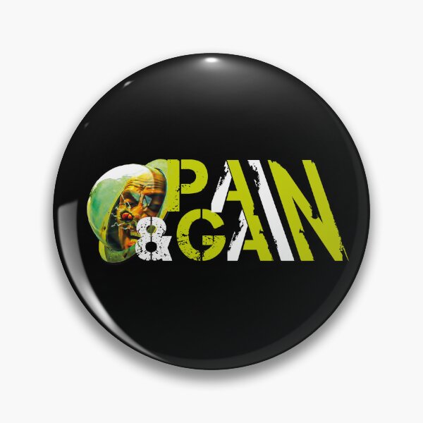 Item preview, PAIN AND GAIN GRAPHIC designed and sold by LELE MOVIEPROJECT.