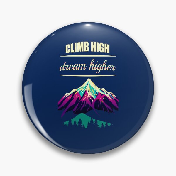 Item preview,  Climb high. Dream higher. designed and sold by justine-bmw.