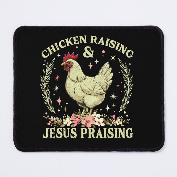 Item preview, Chicken Raising and Jesus Praising designed and sold by MackenzieBin.