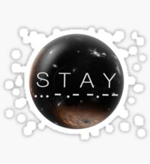 STAY Sticker