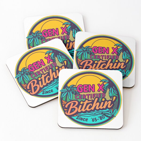 Item preview, Gen X Bitchin’ designed and sold by setwave.