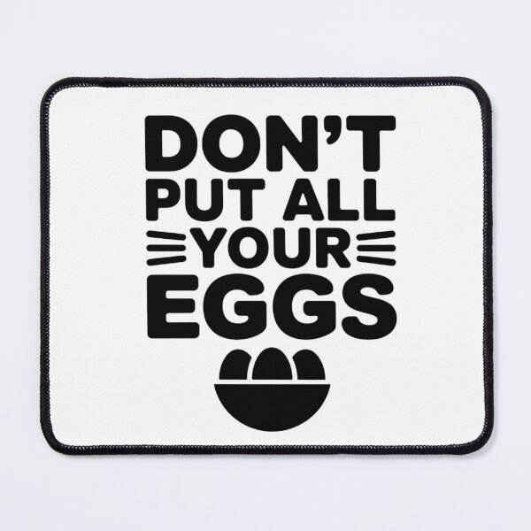 Item preview, Funny Don't put all your Eggs in the same Basket Design designed and sold by ThreadCultureAU.