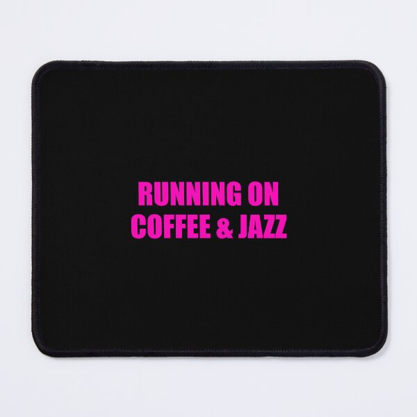 Item preview, Running on coffee and jazz  designed and sold by Inspirationmotivation.