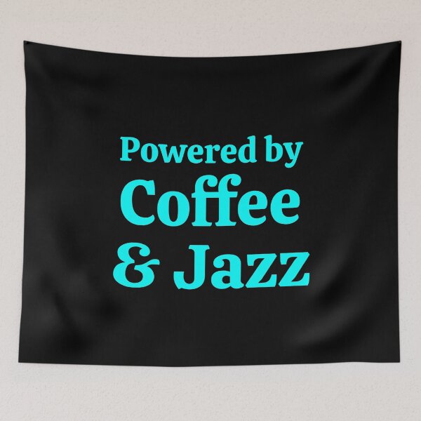 Item preview, Powered by coffee and Jazz designed and sold by Inspirationmotivation.