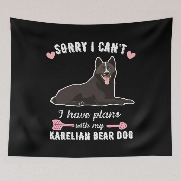Item preview, Sorry I Can't, I Have Plans With My Karelian Bear Dog – Brave and Loyal Hunter Design designed and sold by GoodyPaws.