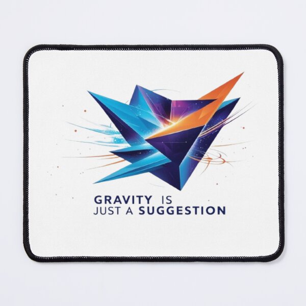 Item preview, Physics - Gravity is Just a suggestion designed and sold by eXtraHumans.