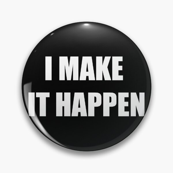 Item preview, I make it happen - Capital designed and sold by PupClip.