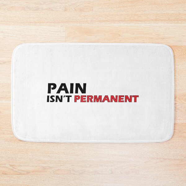 Item preview, Pain isn't permanent designed and sold by Positive Mindzet!.