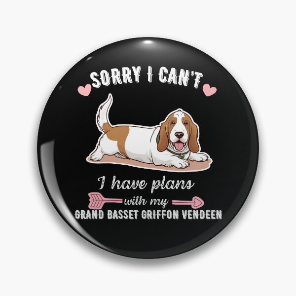 Item preview, Sorry I Can't, I Have Plans With My Grand Basset Griffon Vendéen – French Hound Dog Design designed and sold by GoodyPaws.