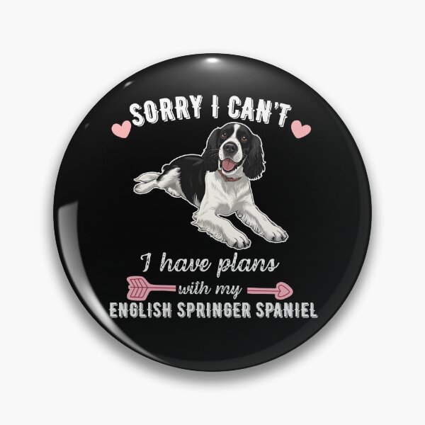 Item preview, Sorry I Can't, I Have Plans With My English Springer Spaniel – Energetic & Loyal Dog Design designed and sold by GoodyPaws.