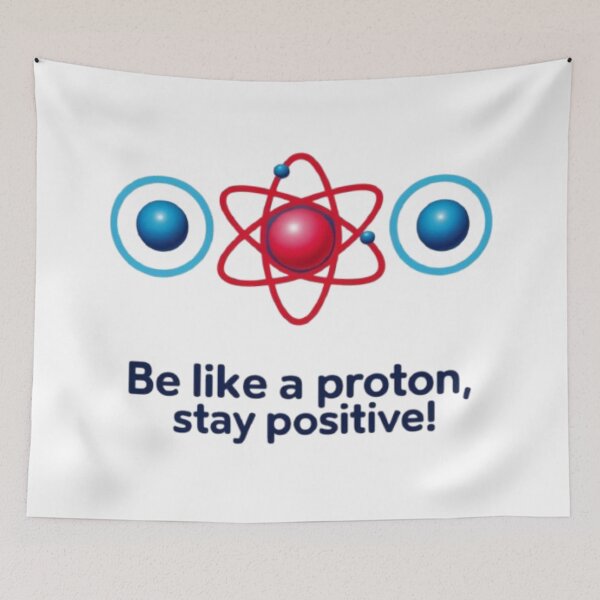 Item preview, Science Fun - Be Like a Proton, stay Positive designed and sold by eXtraHumans.