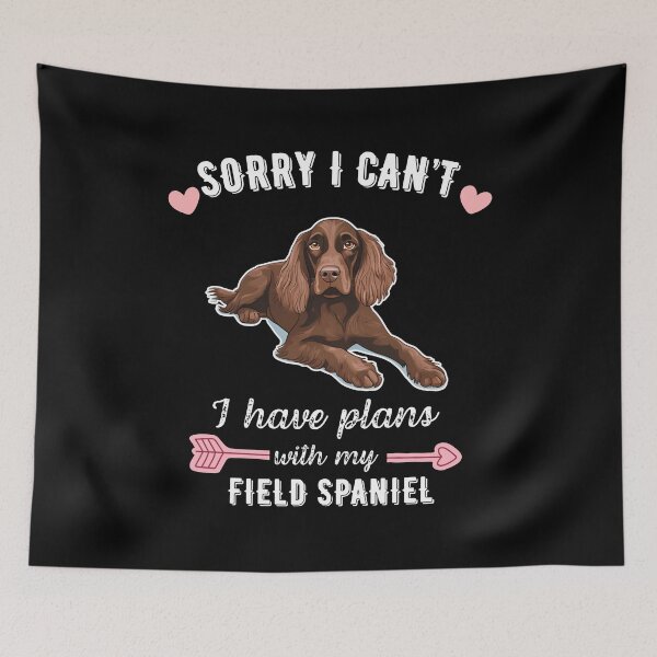 Item preview, Sorry I Can't, I Have Plans With My Field Spaniel – Calm & Smart Companion Dog Design designed and sold by GoodyPaws.