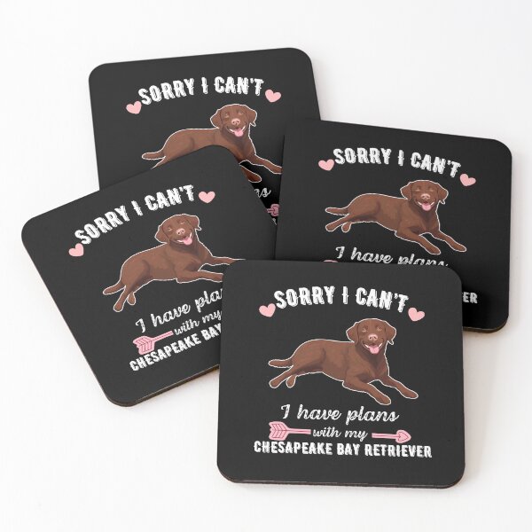 Item preview, Sorry I Can't, I Have Plans With My Chesapeake Bay Retriever – Tough & Loyal Water Dog Design designed and sold by GoodyPaws.