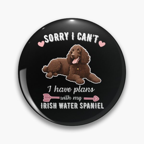 Item preview, Sorry I Can't, I Have Plans With My Irish Water Spaniel – Curly & Energetic Water Dog Design designed and sold by GoodyPaws.