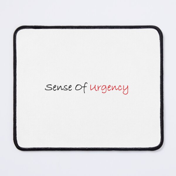 Item preview, sense of urgency designed and sold by Positive Mindzet!.