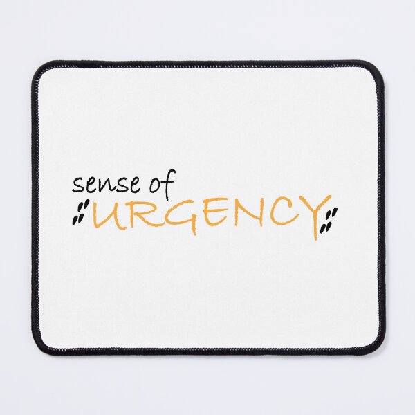 Item preview, sense of urgency designed and sold by Positive Mindzet!.
