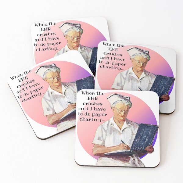 Item preview, When The EHR Crashes and I Have to do Paper Charting... Nurse Humor designed and sold by SSustainable.