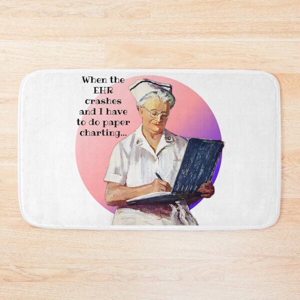 Item preview, When The EHR Crashes and I Have to do Paper Charting... Nurse Humor designed and sold by SSustainable.