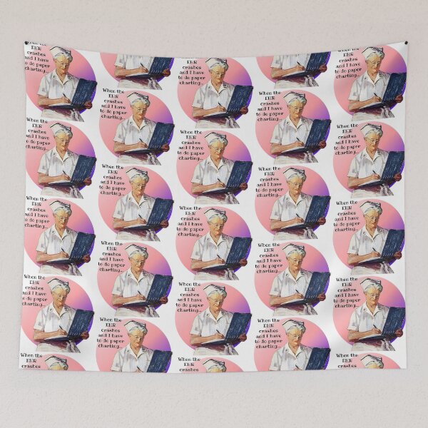 Item preview, When The EHR Crashes and I Have to do Paper Charting... Nurse Humor designed and sold by SSustainable.