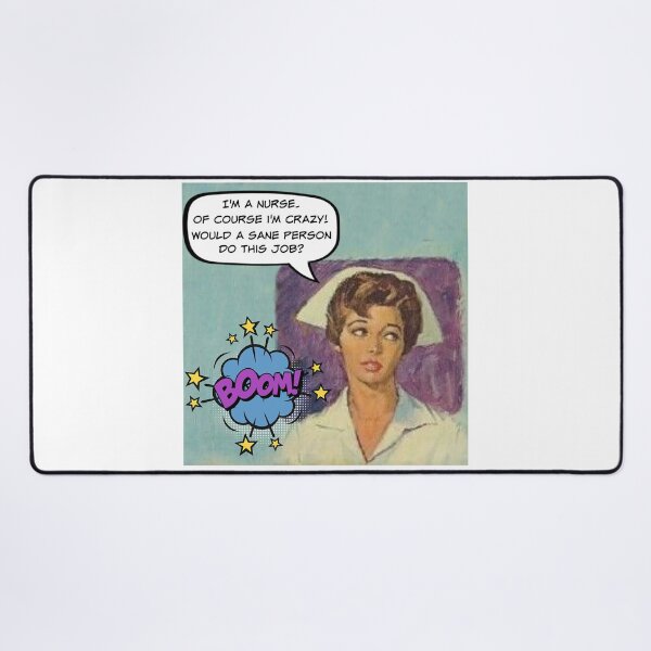Item preview, Would a Sane Person Do This Job? Nurse Humor designed and sold by SSustainable.