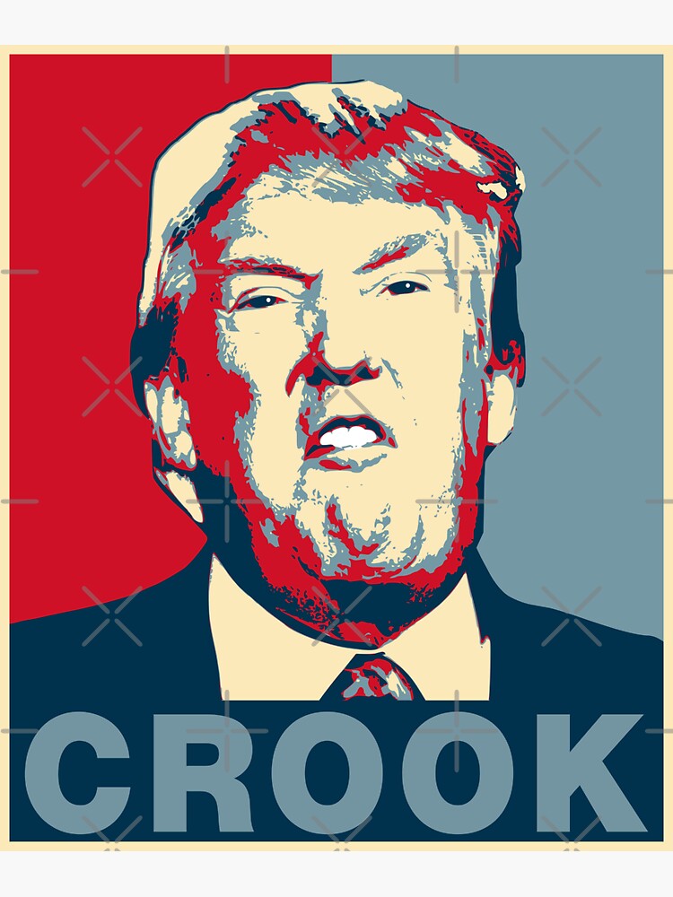 Thumbnail 3 of 3, Sticker, Trump Crook Poster designed and sold by EthosWear.