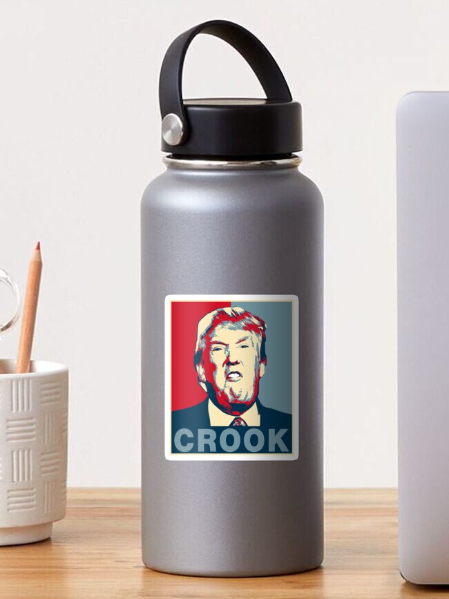 Thumbnail 1 of 3, Sticker, Trump Crook Poster designed and sold by EthosWear.