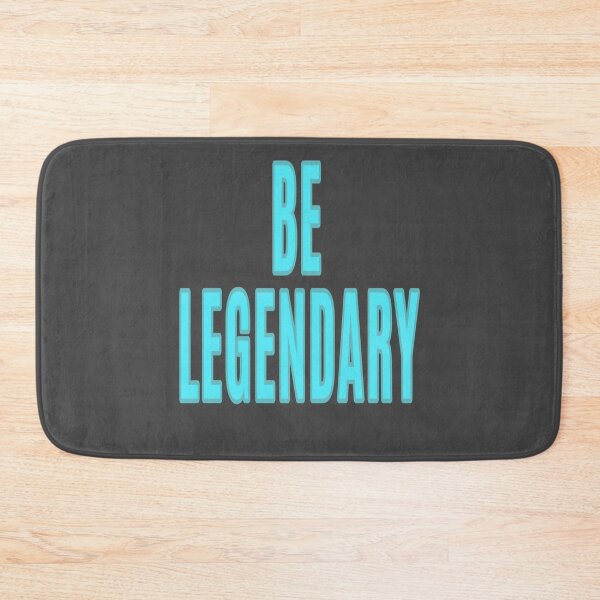 Item preview, Be legendary designed and sold by La Loca.
