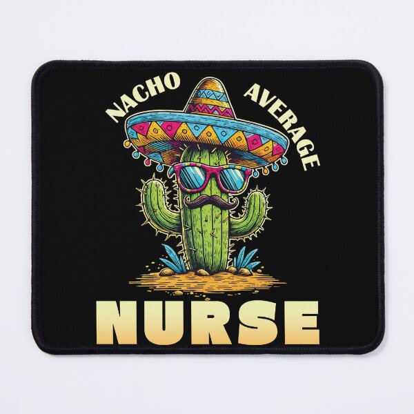 Item preview, Funny Nacho Average Nurse Cactus Sombrero Design designed and sold by Victor Shadehorn.