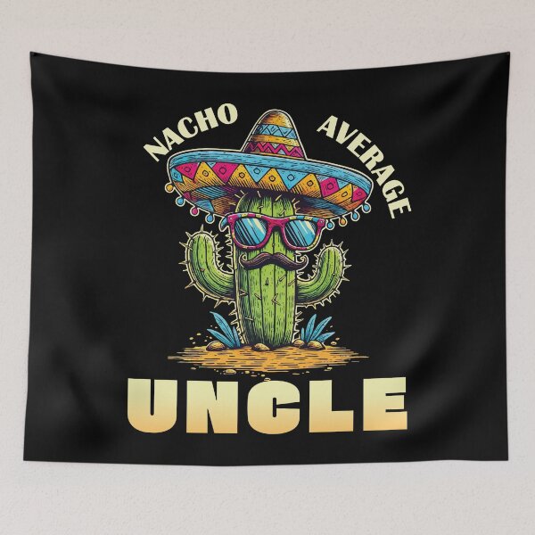 Artikelvorschau, Nacho Average Onkel Lustiges Kaktus-Sombrero-Design entworfen und verkauft von Victor Shadehorn.