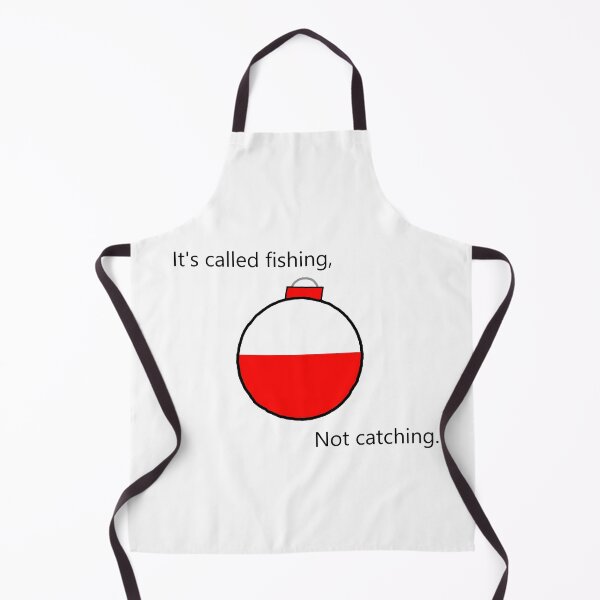 Item preview, It's called fishing not catching. designed and sold by Fonnypwn.