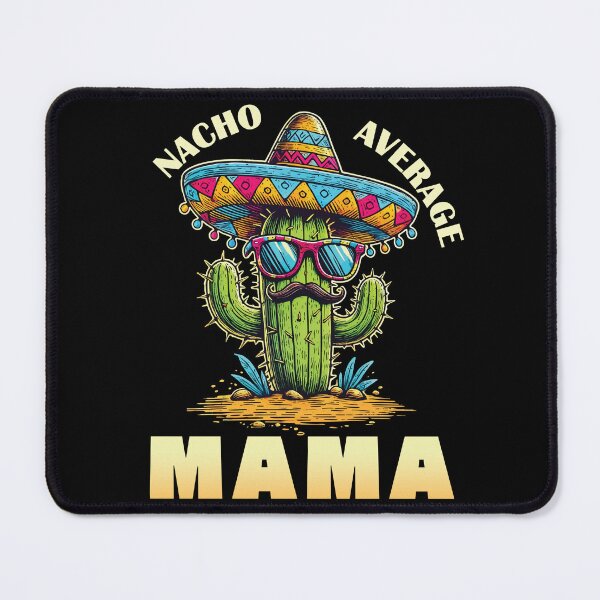 Item preview, Nacho Average Mama Funny Cactus Sombrero Design designed and sold by Victor Shadehorn.
