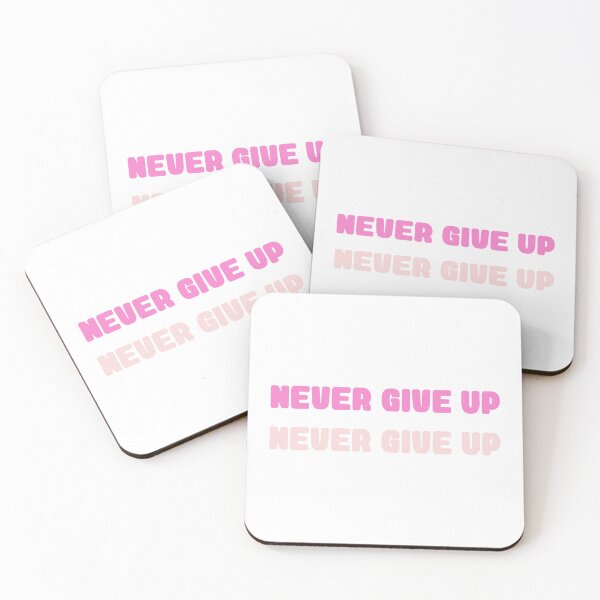 Item preview, never give up designed and sold by designing01Ar3.