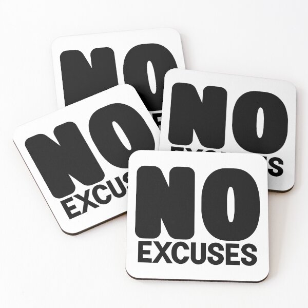 Item preview, no excuses designed and sold by designing01Ar3.