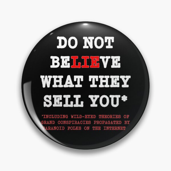 Item preview, Do Not Believe What They Sell You*  designed and sold by SBVillard.