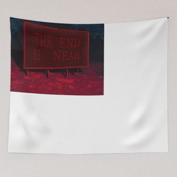 Item preview, the end is near designed and sold by Salma Kalife.