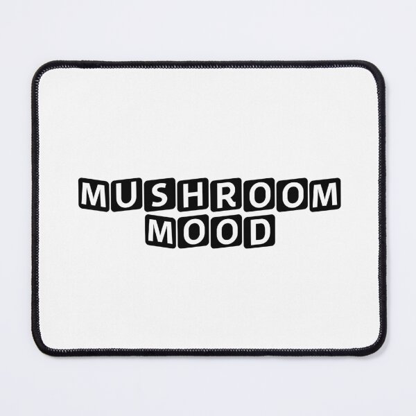 Item preview, Mushroom Mood designed and sold by Ninjacatoff.