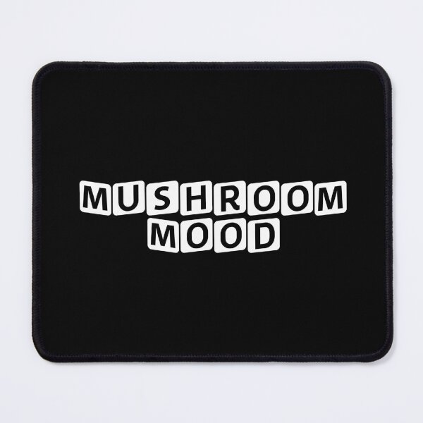 Item preview, Mushroom Mood designed and sold by Ninjacatoff.