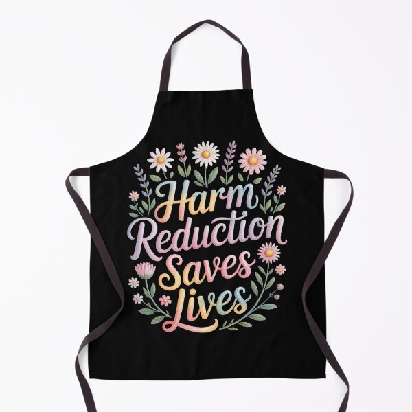 Item preview, Harm Reduction Saves Lives designed and sold by ZAIKY DREAMS.
