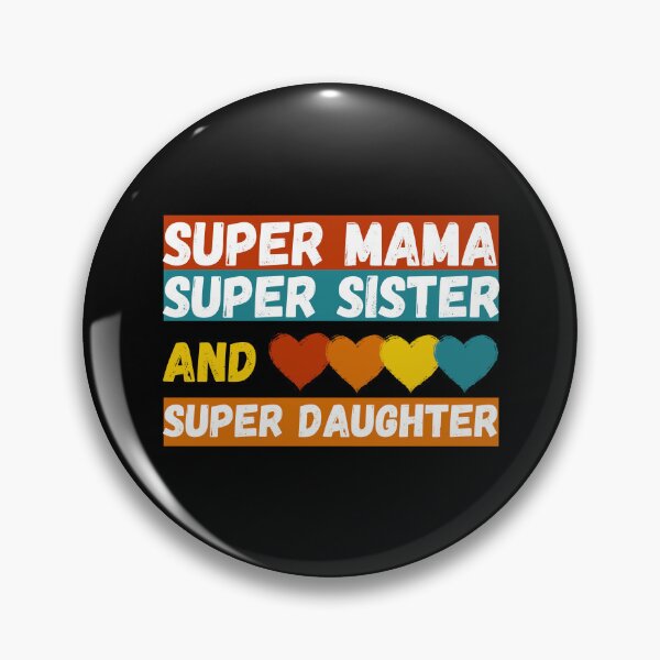 Item preview, Super mama super sister and super daughter designed and sold by Britishdelights.