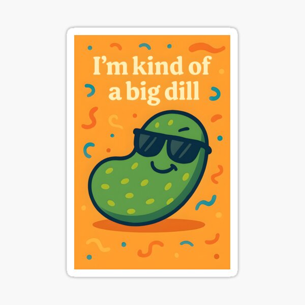Item preview, I’m Kind of a Big Dill – Funny Pickle Pun designed and sold by Studio-Canvas.