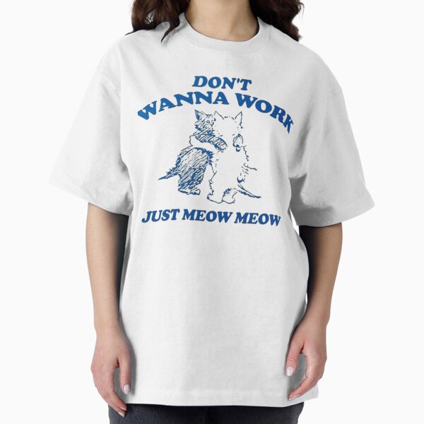 Item preview, Don't want to work designed and sold by Artizmus.