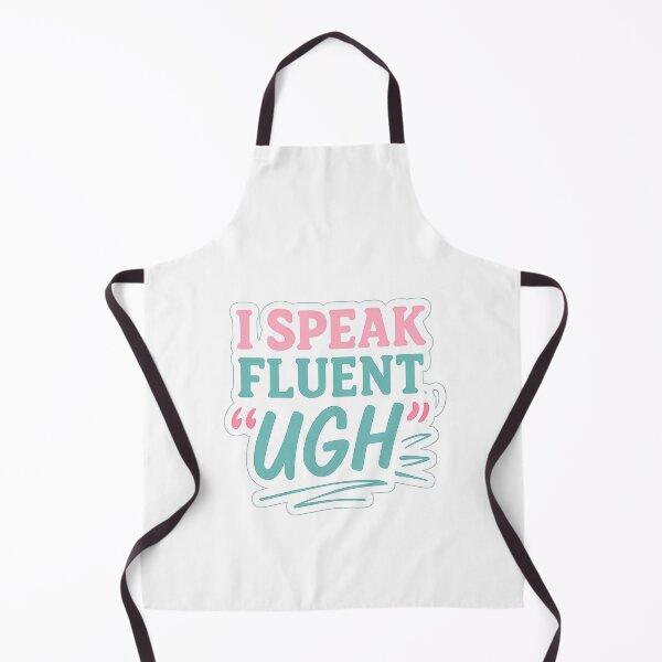 Item preview, I Speak Fluent “Ugh” designed and sold by Vitalka-uk.