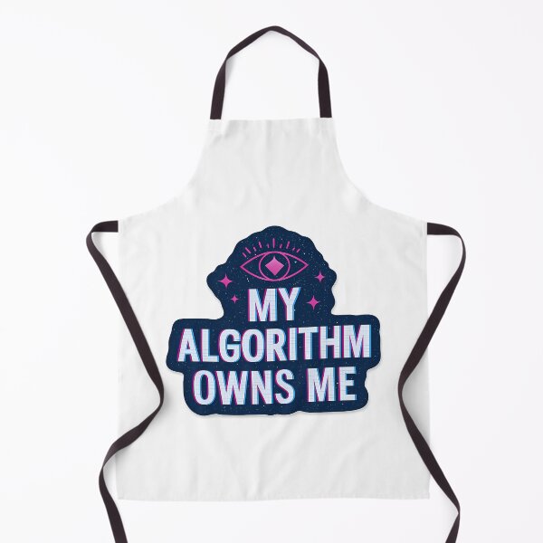 Item preview, My Algorithm Owns Me designed and sold by Vitalka-uk.