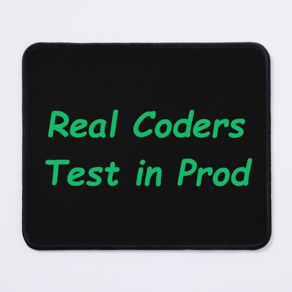 Item preview, Real Coder Test in Proud designed and sold by Redstrawberry13.