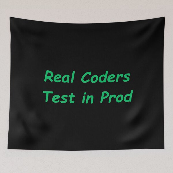 Item preview, Real Coder Test in Proud designed and sold by Redstrawberry13.