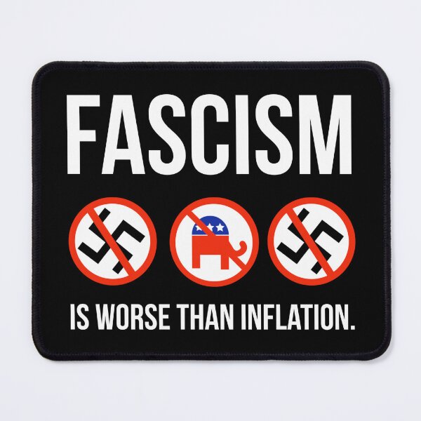 Item preview, Fascism is worse than inflation. designed and sold by Rachel the Artist .